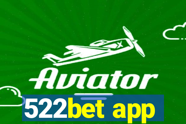 522bet app